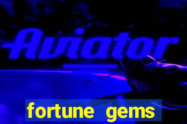 fortune gems horario pagante